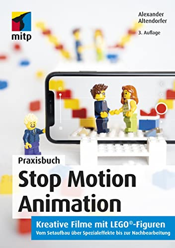 Stop Motion Animation: Kreative Filme mit LEGO®-Figuren