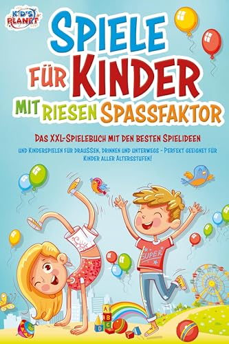 Spiele für Kinder mit riesigem Spaßfaktor: Das XXL-Spielebuch